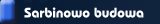 Sarbinowo budowa